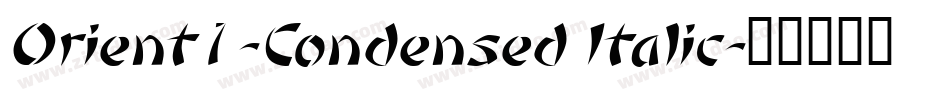 Orient1-Condensed Italic字体转换